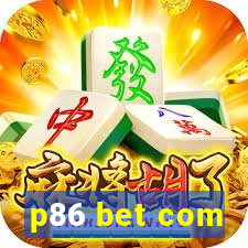 p86 bet com